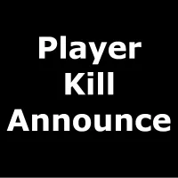 Player Kill Announce (Classic)