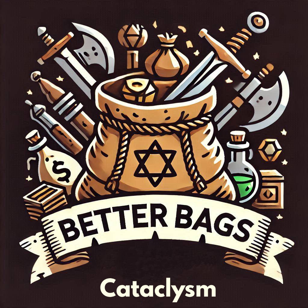 BetterBags - Cataclysm( Cata )