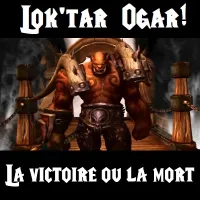 Lok'tar Ogar! La victoire ou la mort - frFR