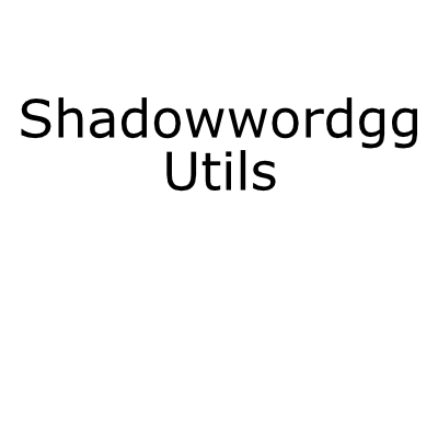 Shadowwordgg Utils