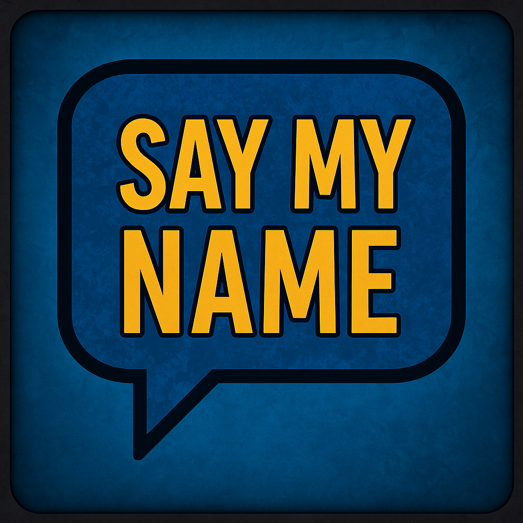 Say My Name