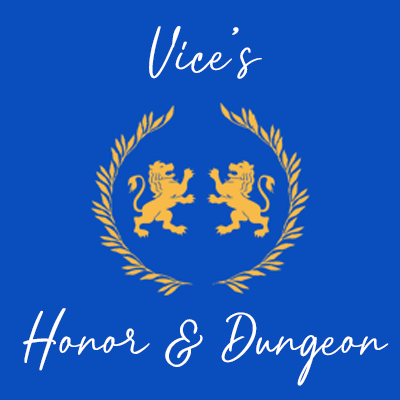 Vice's Dungeons & Honor