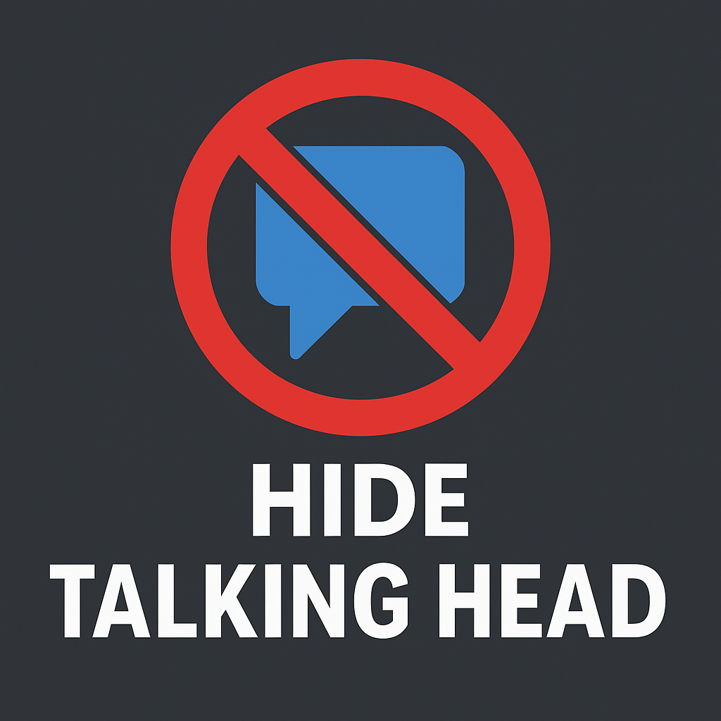 Hide Talking Head