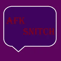 AFKsnitch