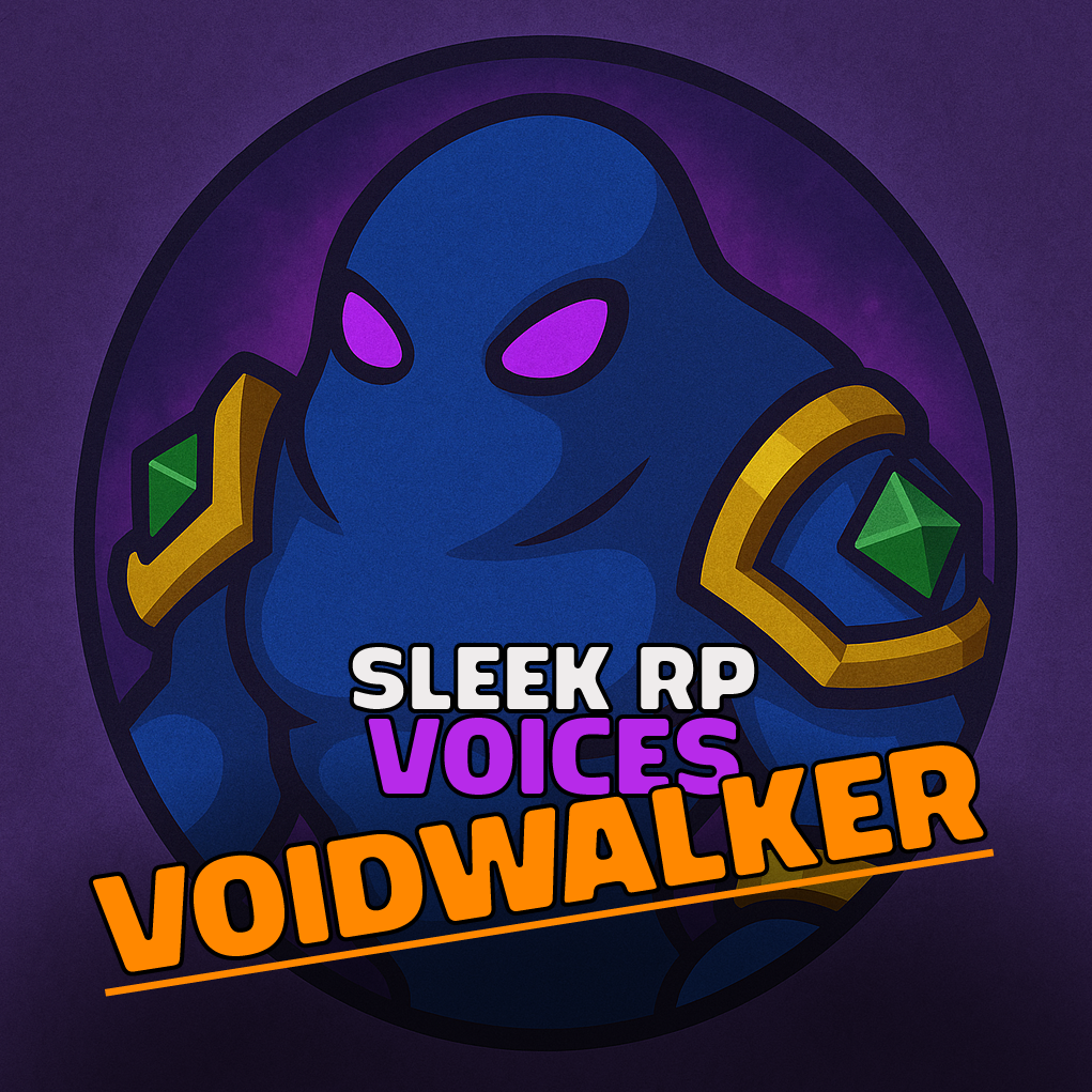 Sleek RP Voices - Voidwalker