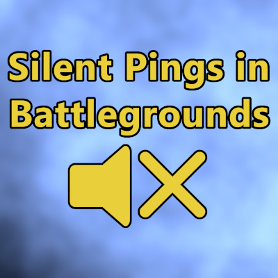 SilentPingsInBattlegrounds