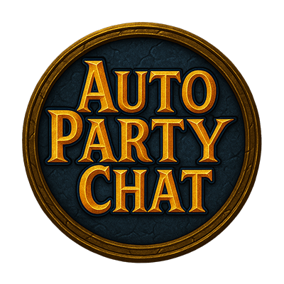 Auto Join Party Chat