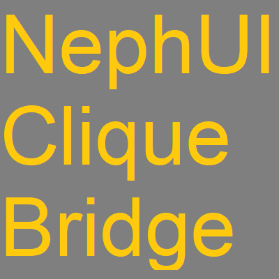 NephUI Clique Bridge