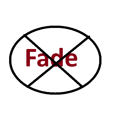 Fade No More