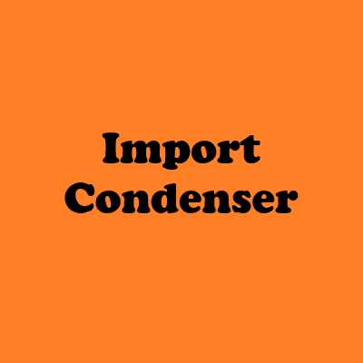 Import Condenser