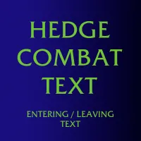 Hedge Combat Text