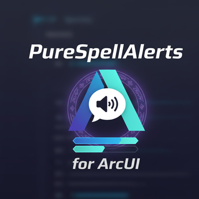 PureSpellAlerts for ArcUI