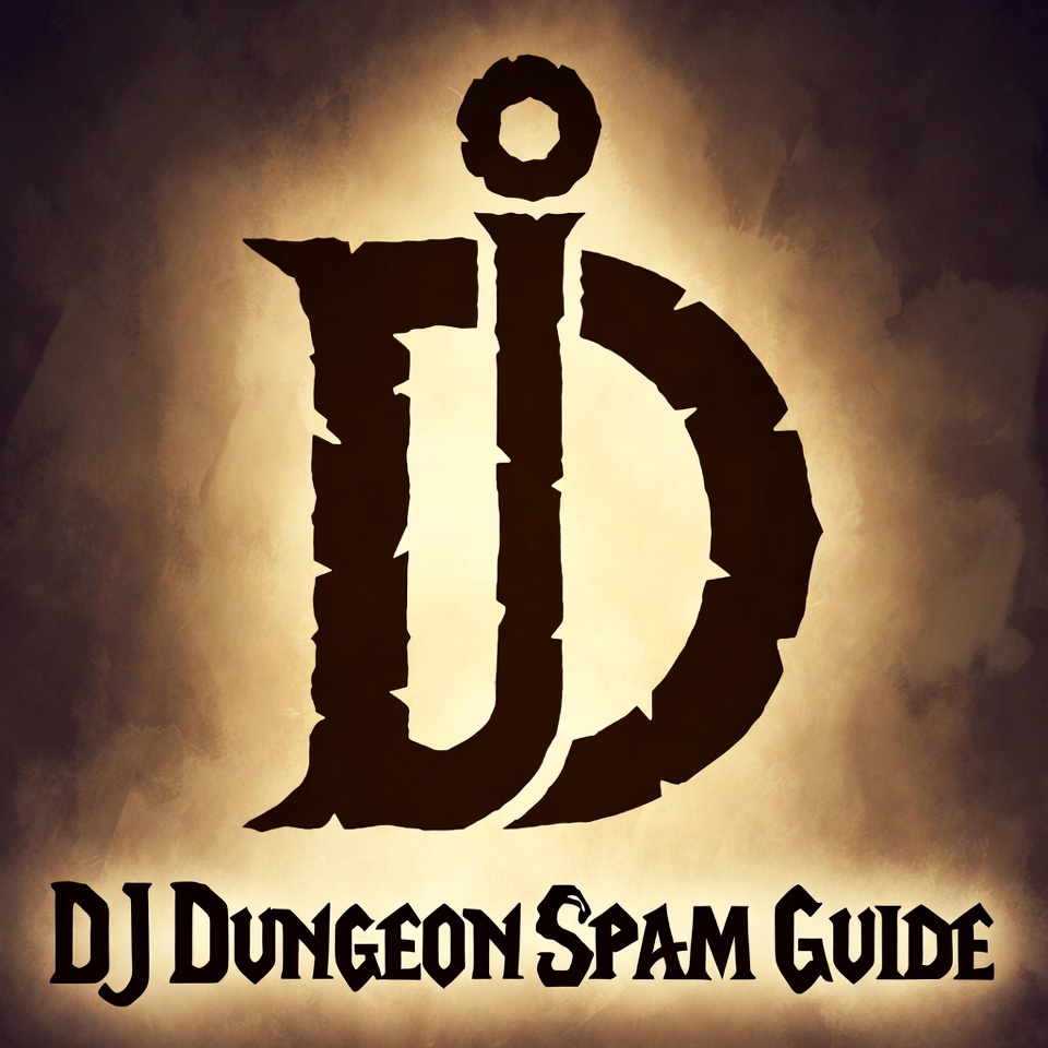 DJ Dungeon Spam Guide