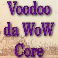 Voodoo Da Wow Core