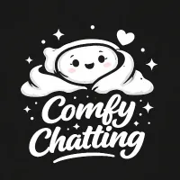 Comfy Chatting