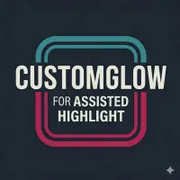 CustomGlow for assisted highlight