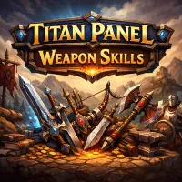 Titan Panel [Weapon Skills]