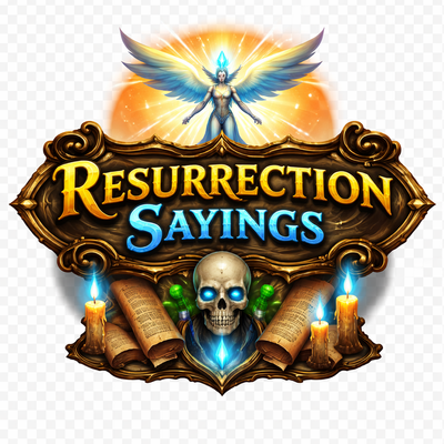 RessurectionSayings