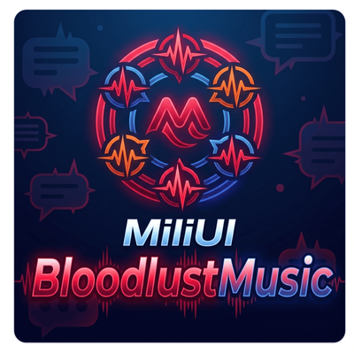 MiliUI_BloodlustMusic