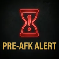 Pre-AFK Alert