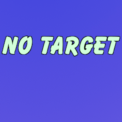 No Target