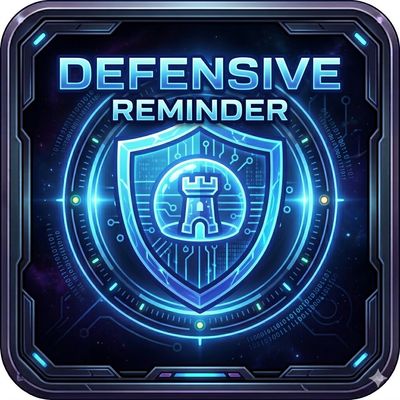 Defensive Reminder