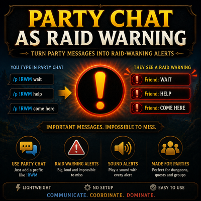 Party chat as raidwarning