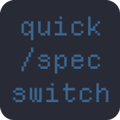 Quick Spec Switch