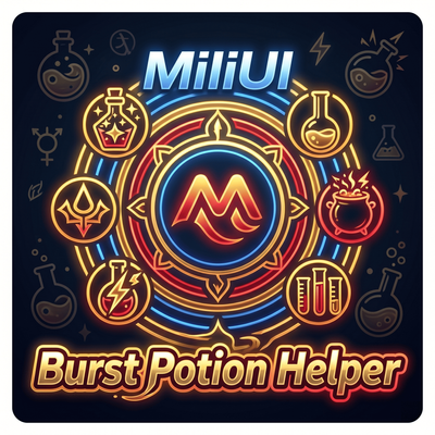MiliUI Burst Potion Helper