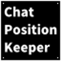 Chat Position Keeper