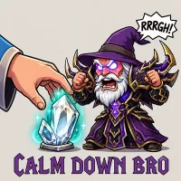 Calm Down Bro