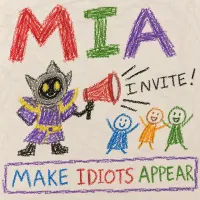 Make Idiots Appear