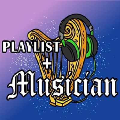 Playlist + Musician