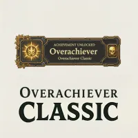 Overachiever Classic