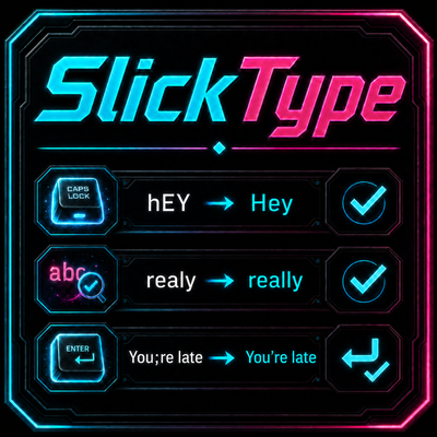 SlickType