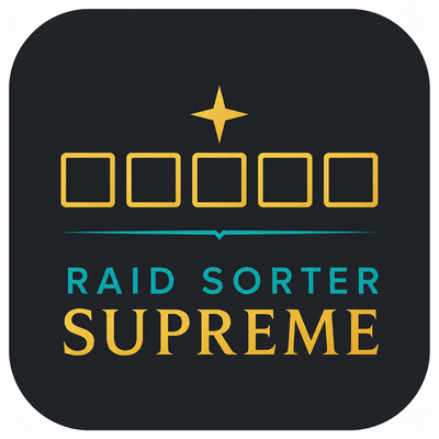 Raid Sorter Supreme