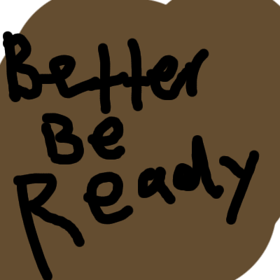 BetterBeReady