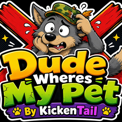 Dude Wheres My Pet By KickenTail