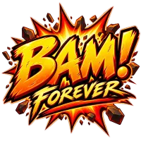 Bam! Forever