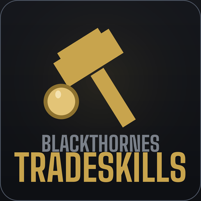 Blackthornes Tradeskills