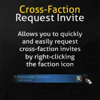 Cross-Faction Request Invite