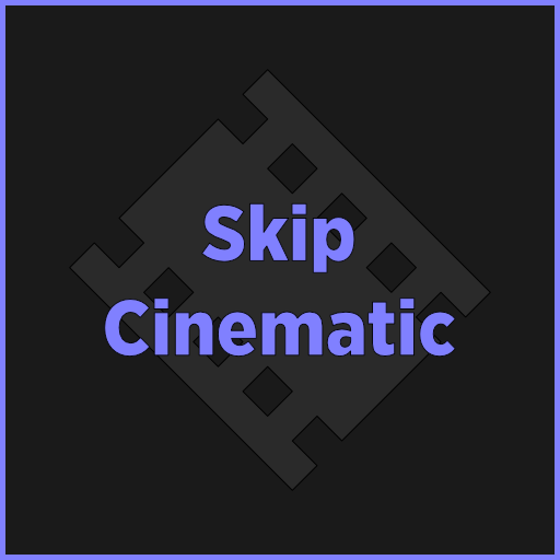 SkipCinematics