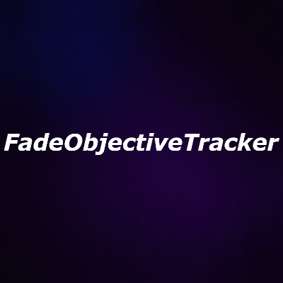 FadeObjectiveTracker