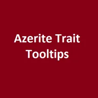 Azerite Trait Tooltips