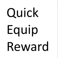 QuickEquipReward