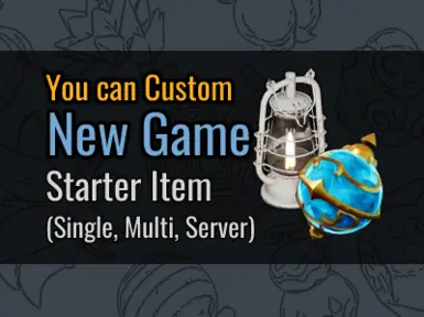 (0.5.5) 新游戏起始物品(用户自定义)(GamePass与Steam版)
