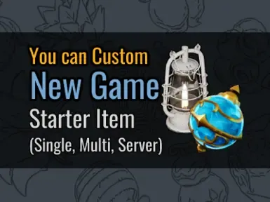 (0.5.5) 新游戏起始物品(用户自定义)(GamePass与Steam版)