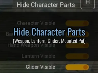 (0.5.5) 隐藏角色部件(武器、提灯、滑翔翼、骑乘伙伴)(GamePass与Steam版)