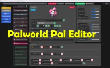 Palworld Pal编辑器 - 又一个存档编辑器