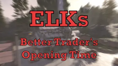 ELKs 更好的交易者营业时间